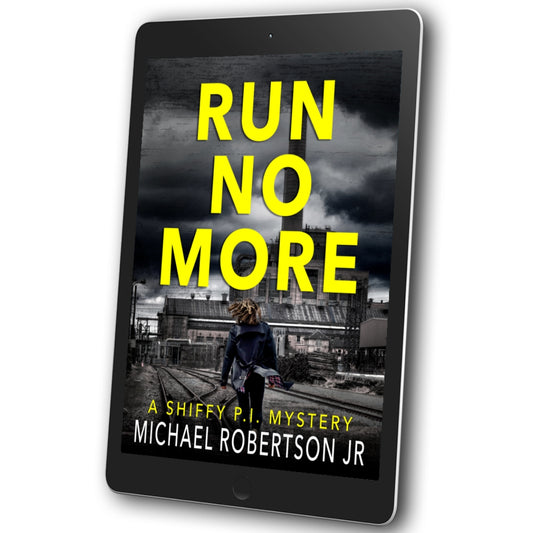 Run No More (Shiffy P.I. Series, Book 1) - eBook