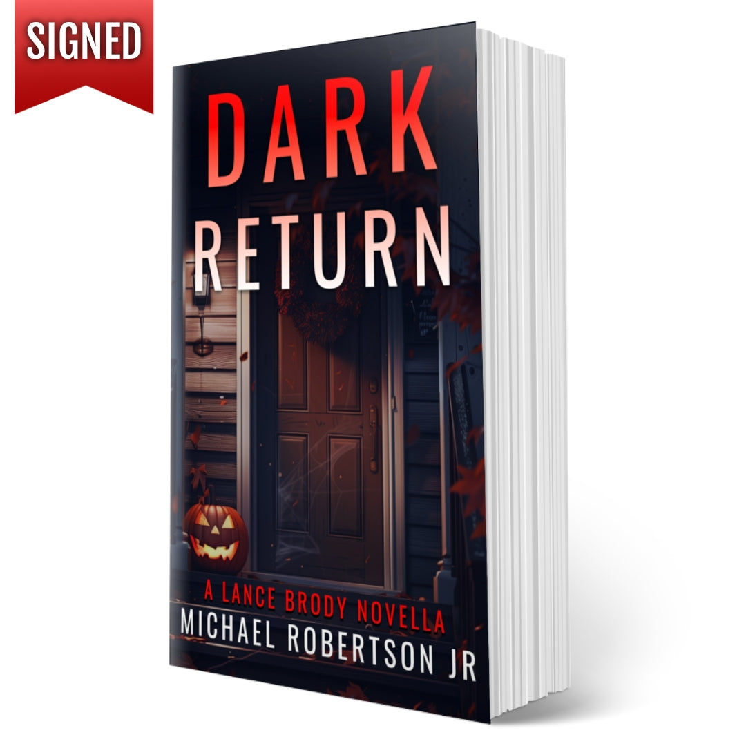 Dark Return: A Lance Brody Novella -  SIGNED Paperback