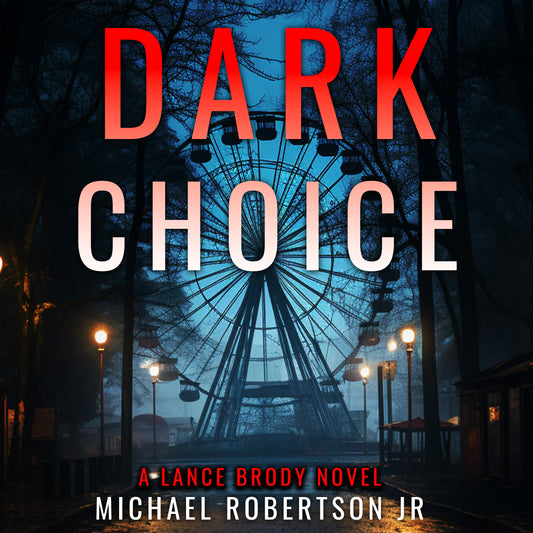 Dark Choice (Lance Brody Series, Book 7) - Audiobook