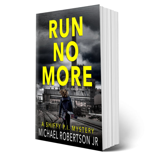 Run No More (Shiffy P.I. Series, Book 1) - Paperback