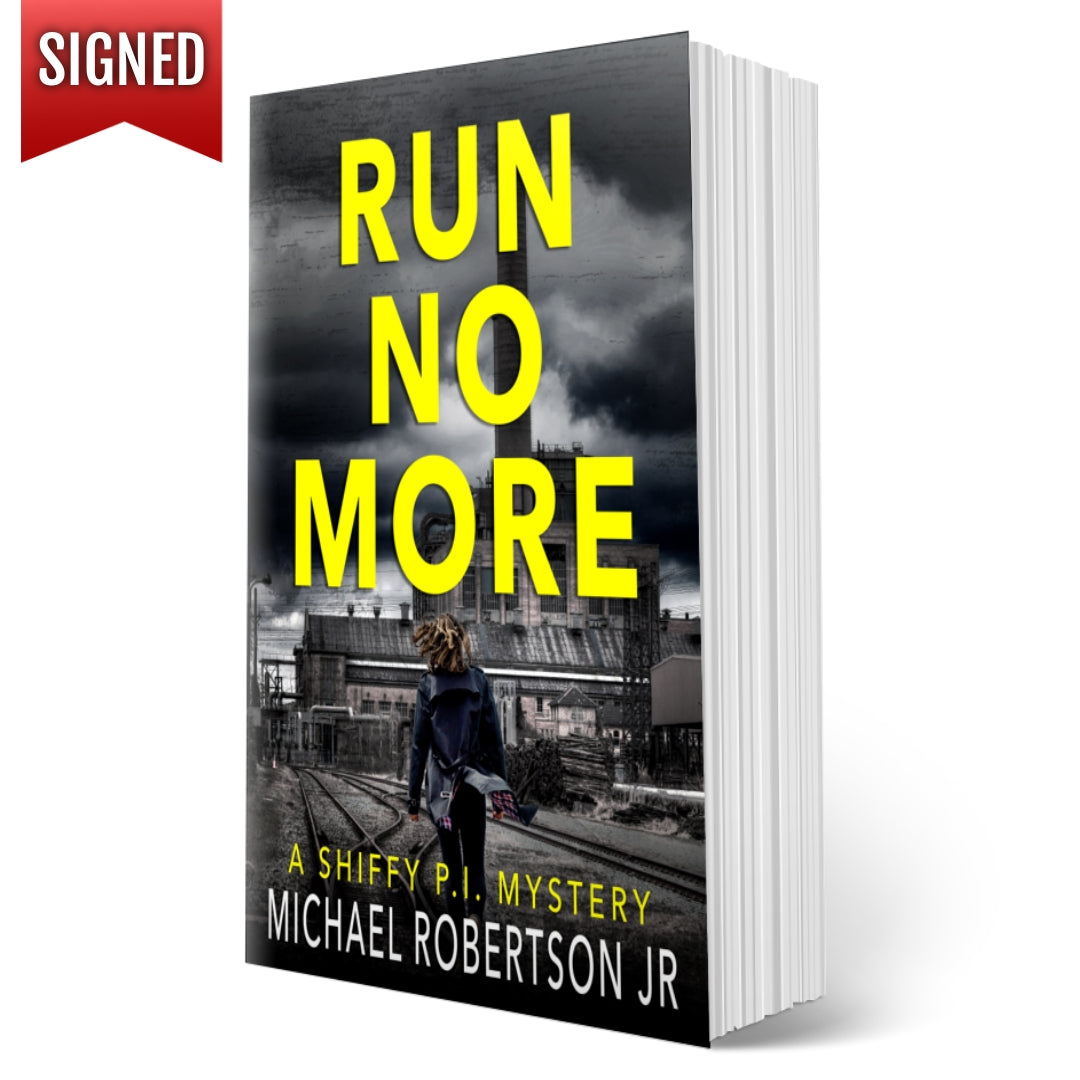 Run No More - SIGNED Paperback