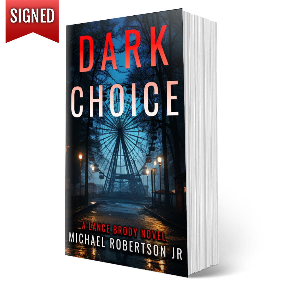 Dark Choice - SIGNED Paperback